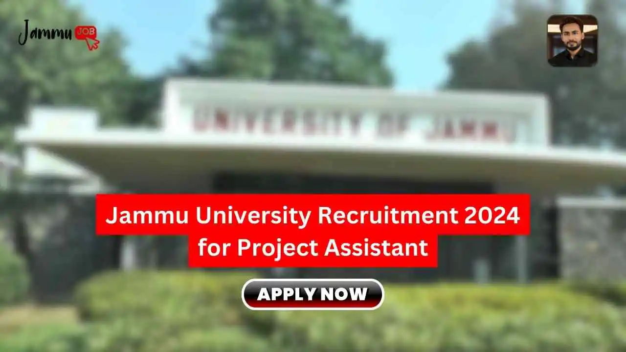 Jammu University Recruitment 2024 Project Asst